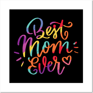 Best Mom Ever Posters and Art